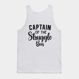 Captain of the Struggle Bus Funny Driving Bus Tank Top